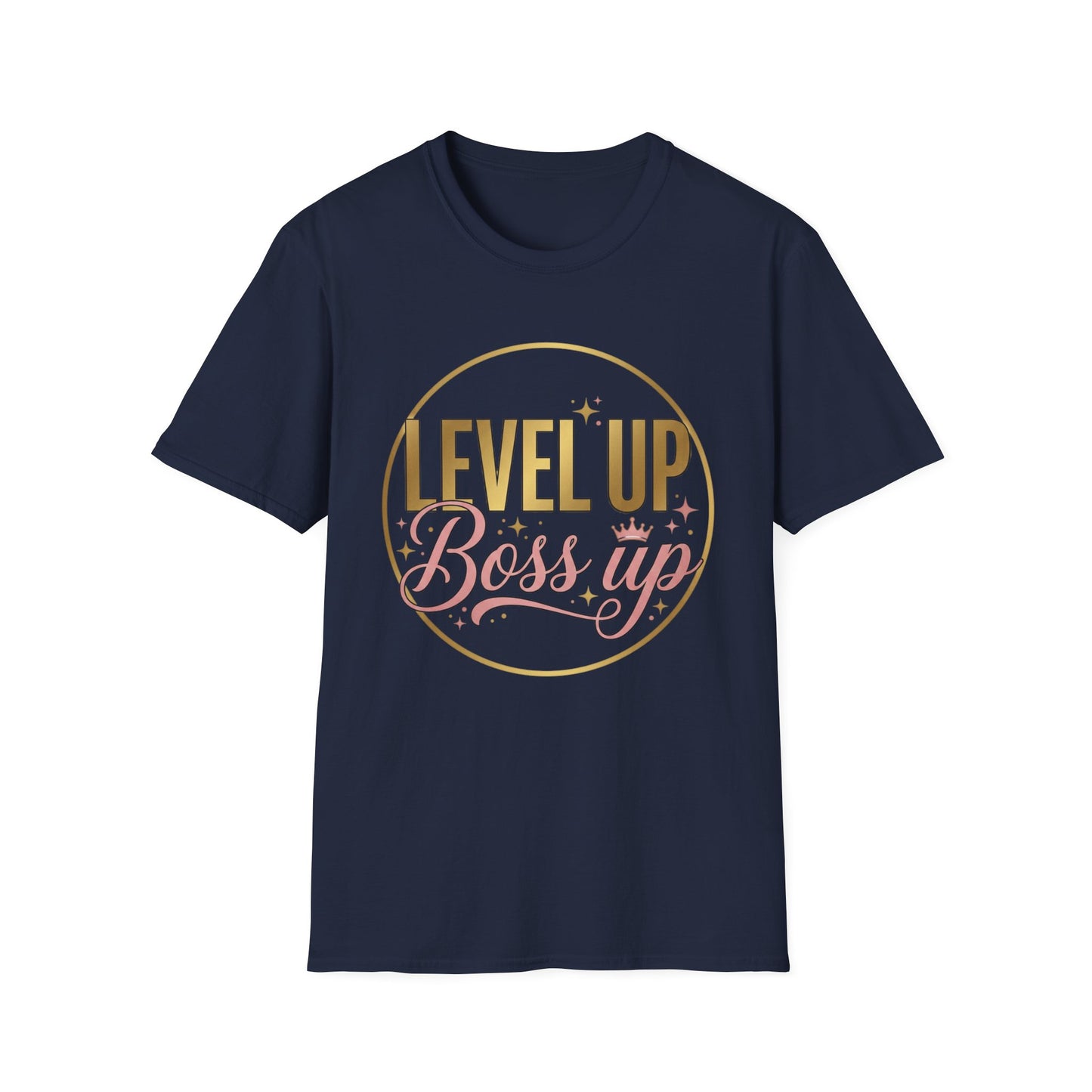 Level Up Boss Up T-Shirt — Inspirational Women’s Empowerment Tee