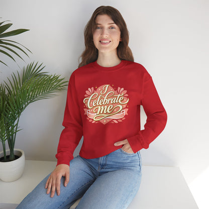 Celebrate Me Crewneck Sweatshirt — Self-Love Graphic Pullover