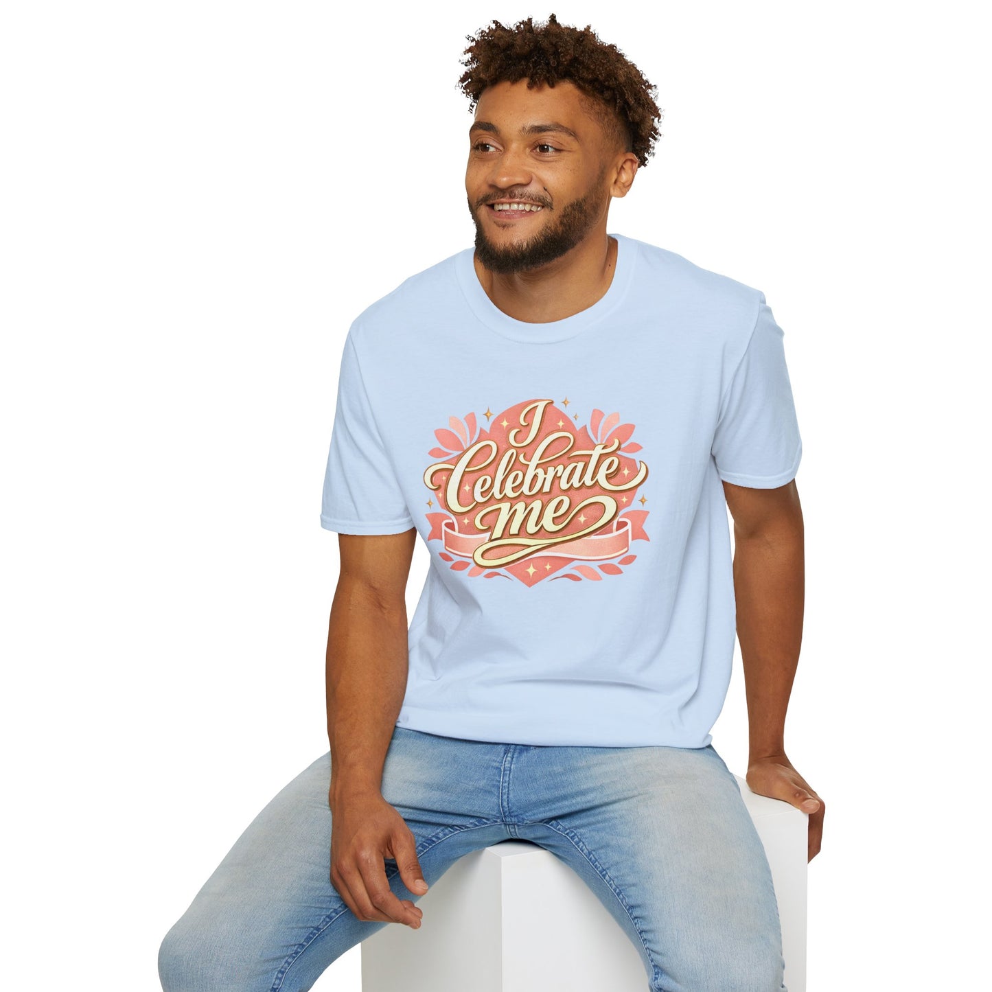 I Celebrate Me T-Shirt — Self-Love Inspirational Tee