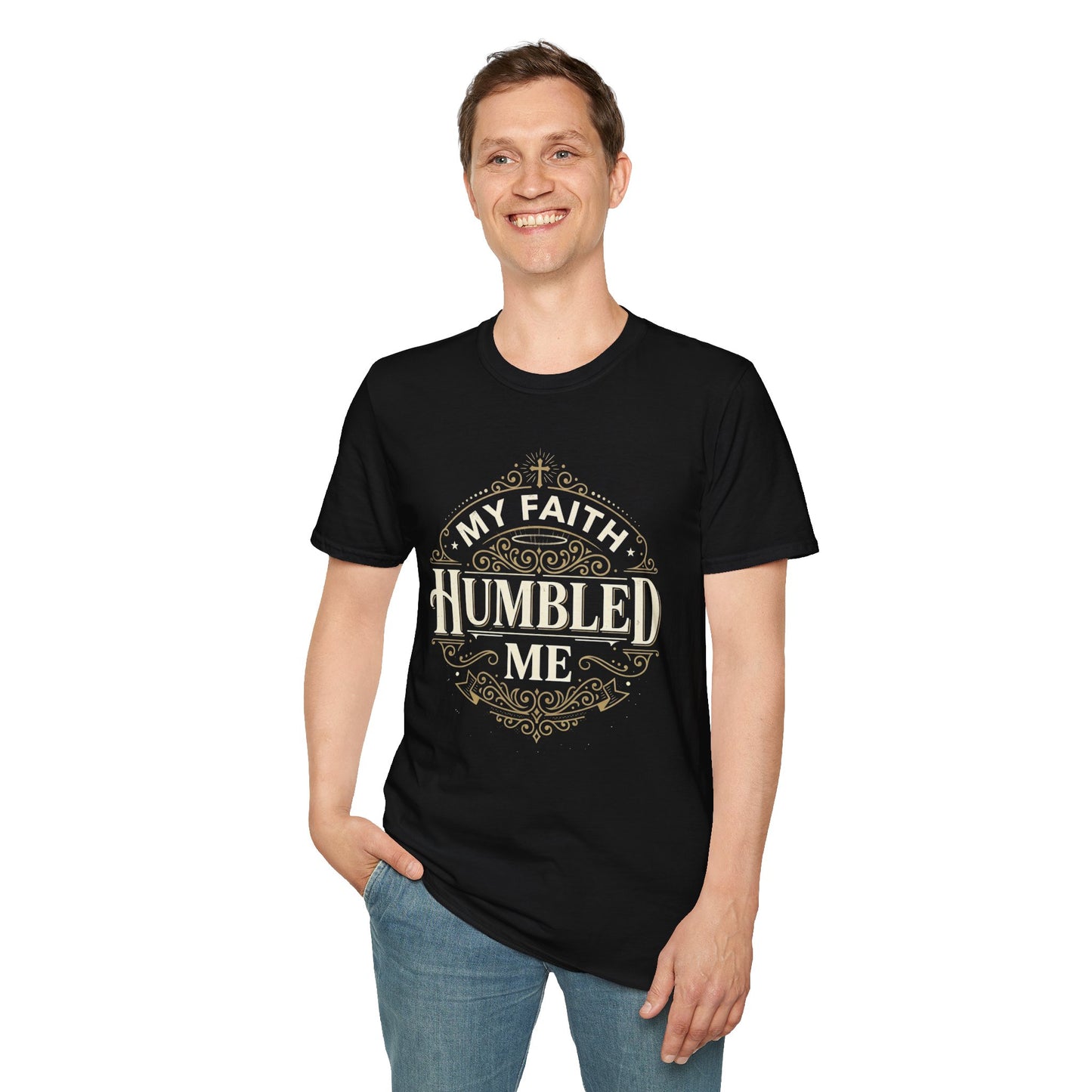 Faith Humbled T-Shirt — "My Faith Humbled Me" Christian Inspirational Tee