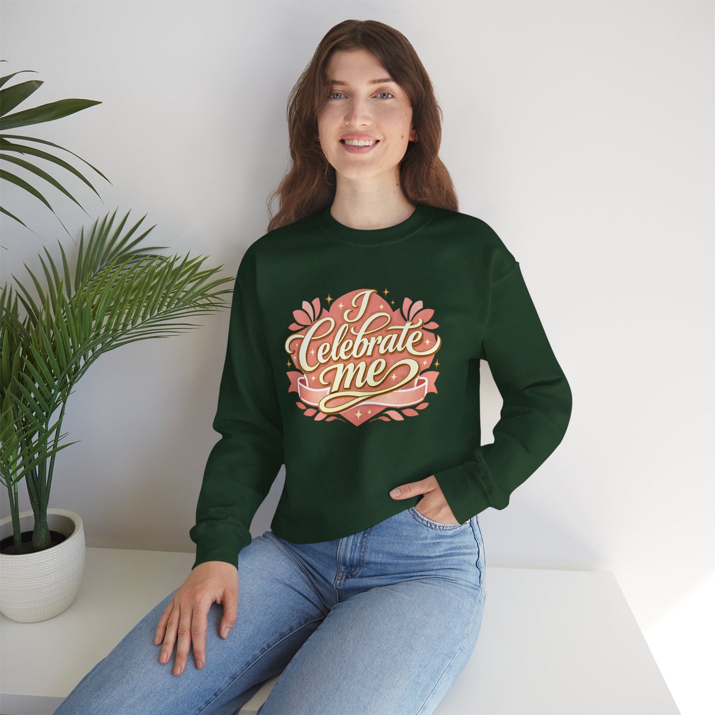 Celebrate Me Crewneck Sweatshirt — Self-Love Graphic Pullover