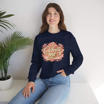 Celebrate Me Crewneck Sweatshirt — Self-Love Graphic Pullover