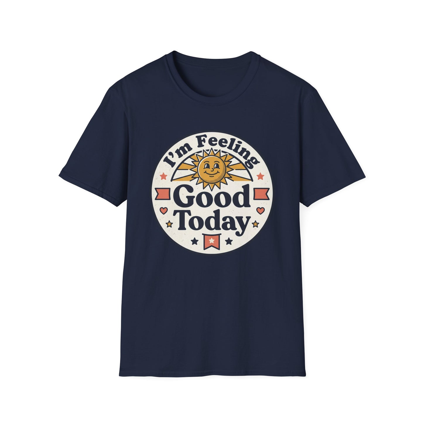 Good Today T-Shirt — Retro Sun Positive Vibes Tee