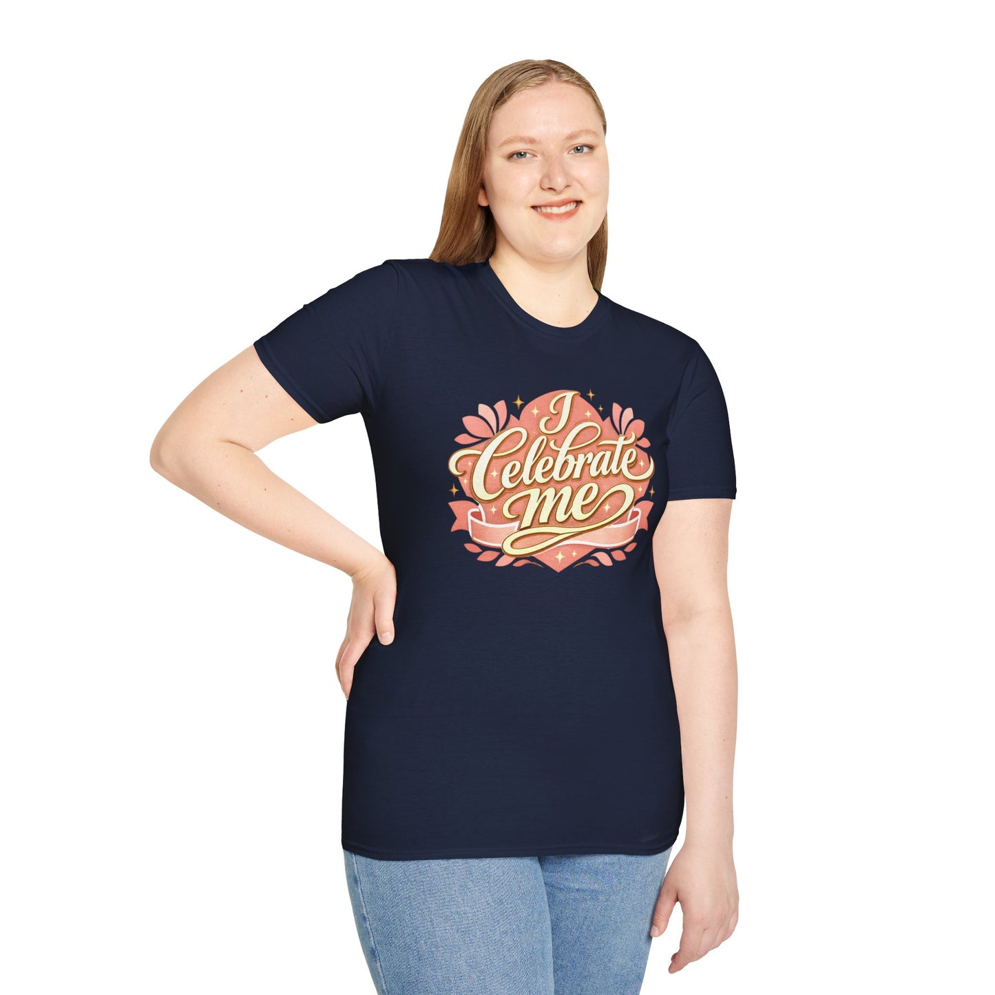 I Celebrate Me T-Shirt — Self-Love Inspirational Tee