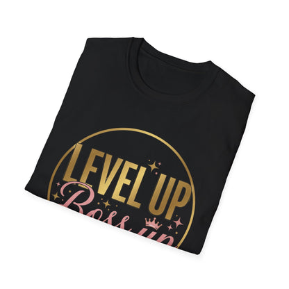 Level Up Boss Up T-Shirt — Inspirational Women’s Empowerment Tee