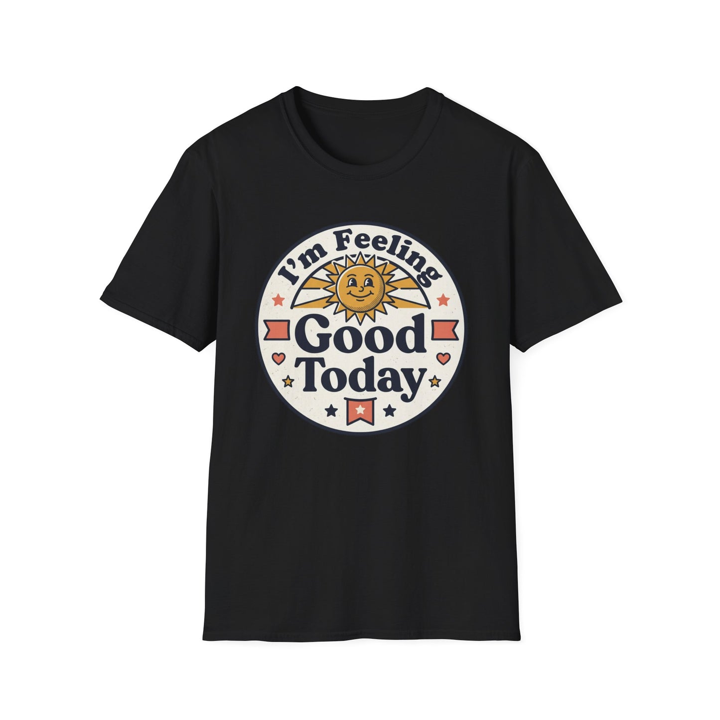 Good Today T-Shirt — Retro Sun Positive Vibes Tee