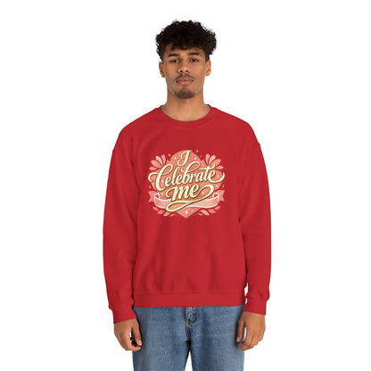 Celebrate Me Crewneck Sweatshirt — Self-Love Graphic Pullover
