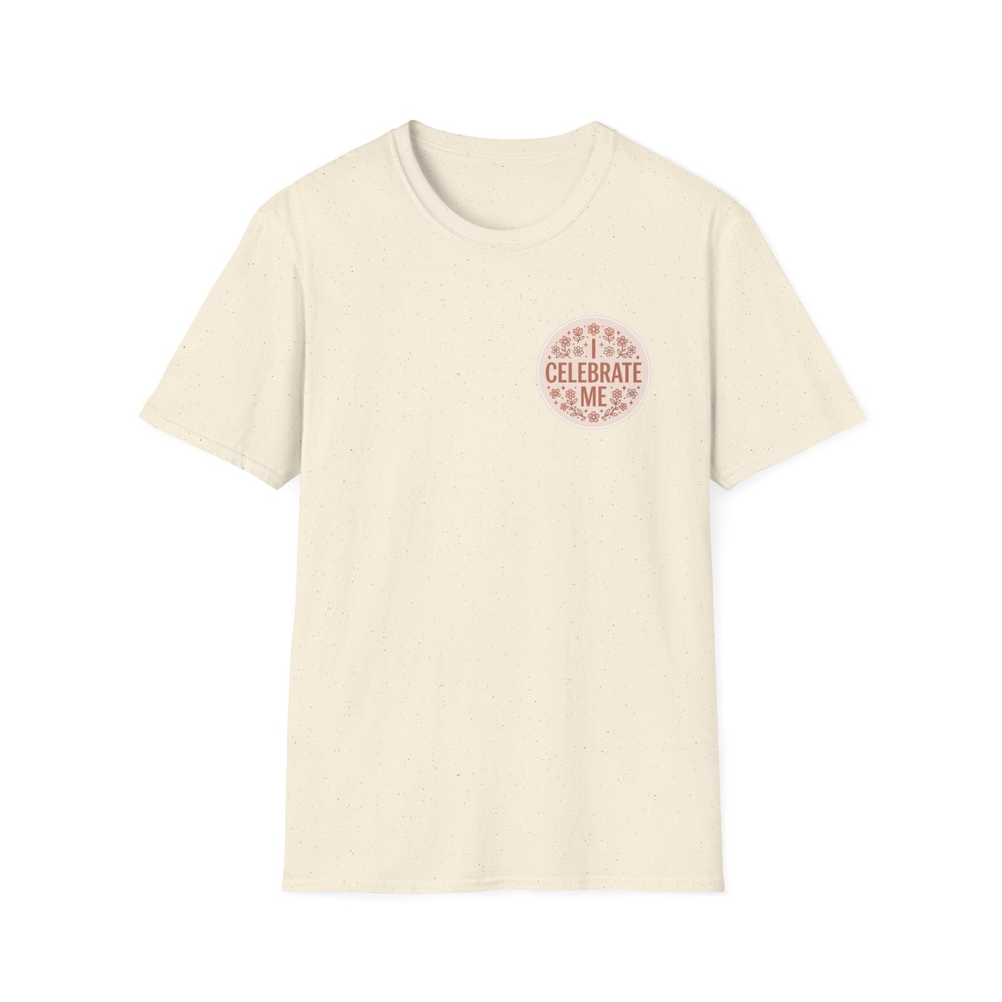 Celebrate Me T-Shirt - Self-Love Graphic Tee