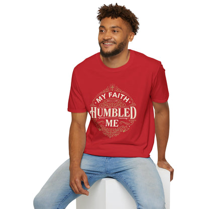 Faith Humbled T-Shirt — "My Faith Humbled Me" Christian Inspirational Tee