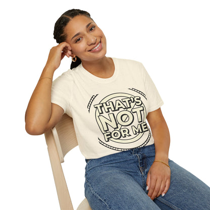 That’s Not For Me T-Shirt — Funny Retro Graphic Tee