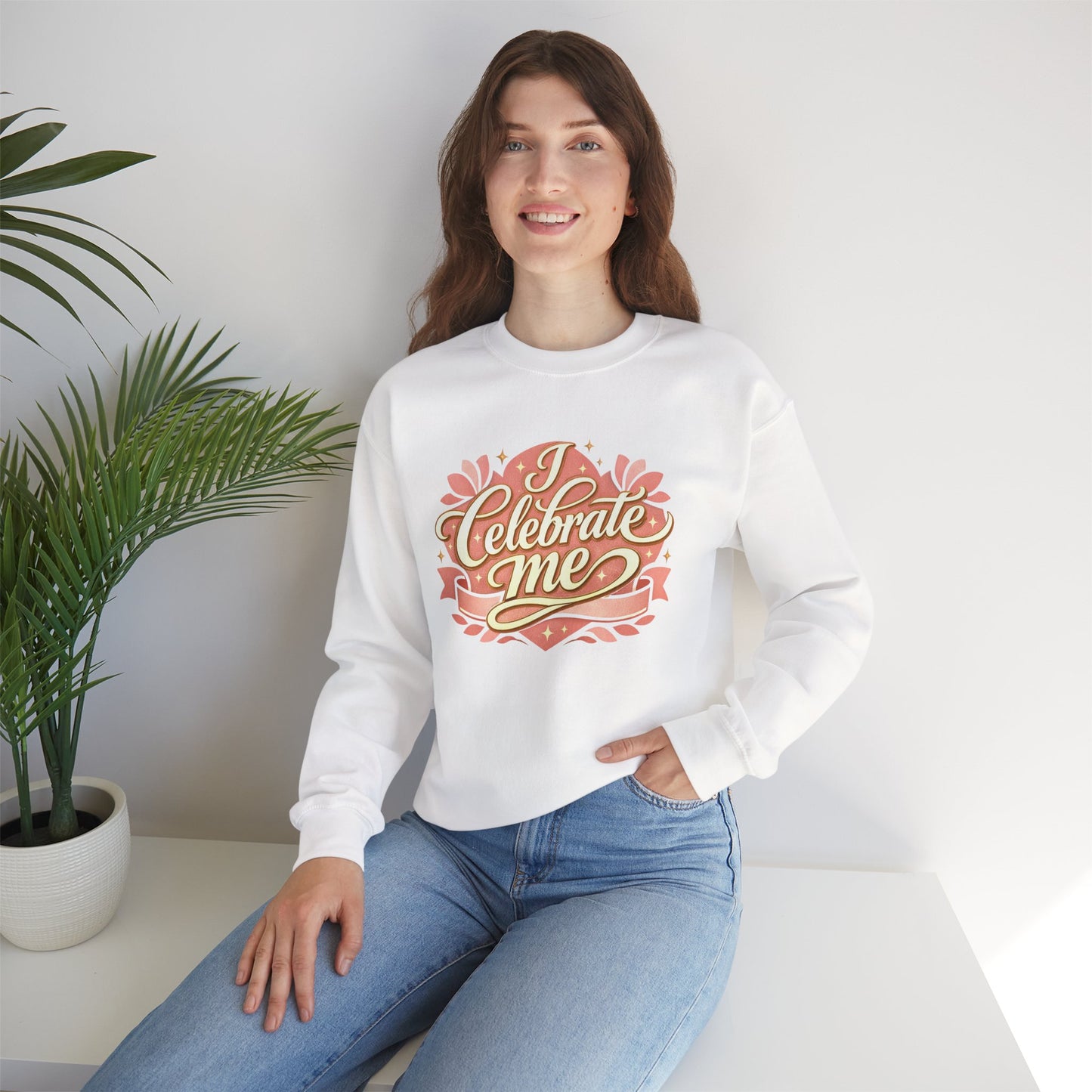Celebrate Me Crewneck Sweatshirt — Self-Love Graphic Pullover