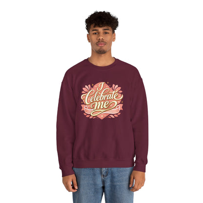 Celebrate Me Crewneck Sweatshirt — Self-Love Graphic Pullover