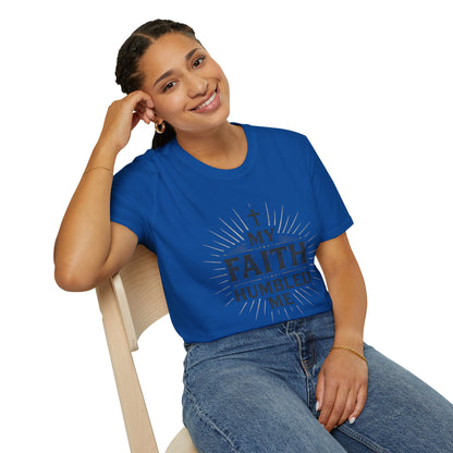 Christian T-Shirt — "My Faith Humbled Me" Inspirational Gospel Tee