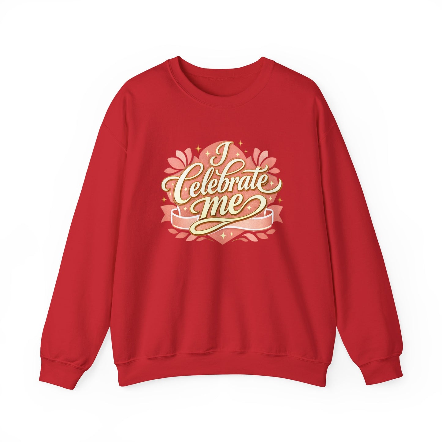 Celebrate Me Crewneck Sweatshirt — Self-Love Graphic Pullover
