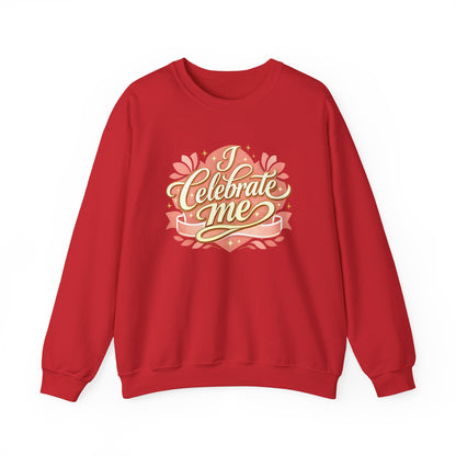 Celebrate Me Crewneck Sweatshirt — Self-Love Graphic Pullover