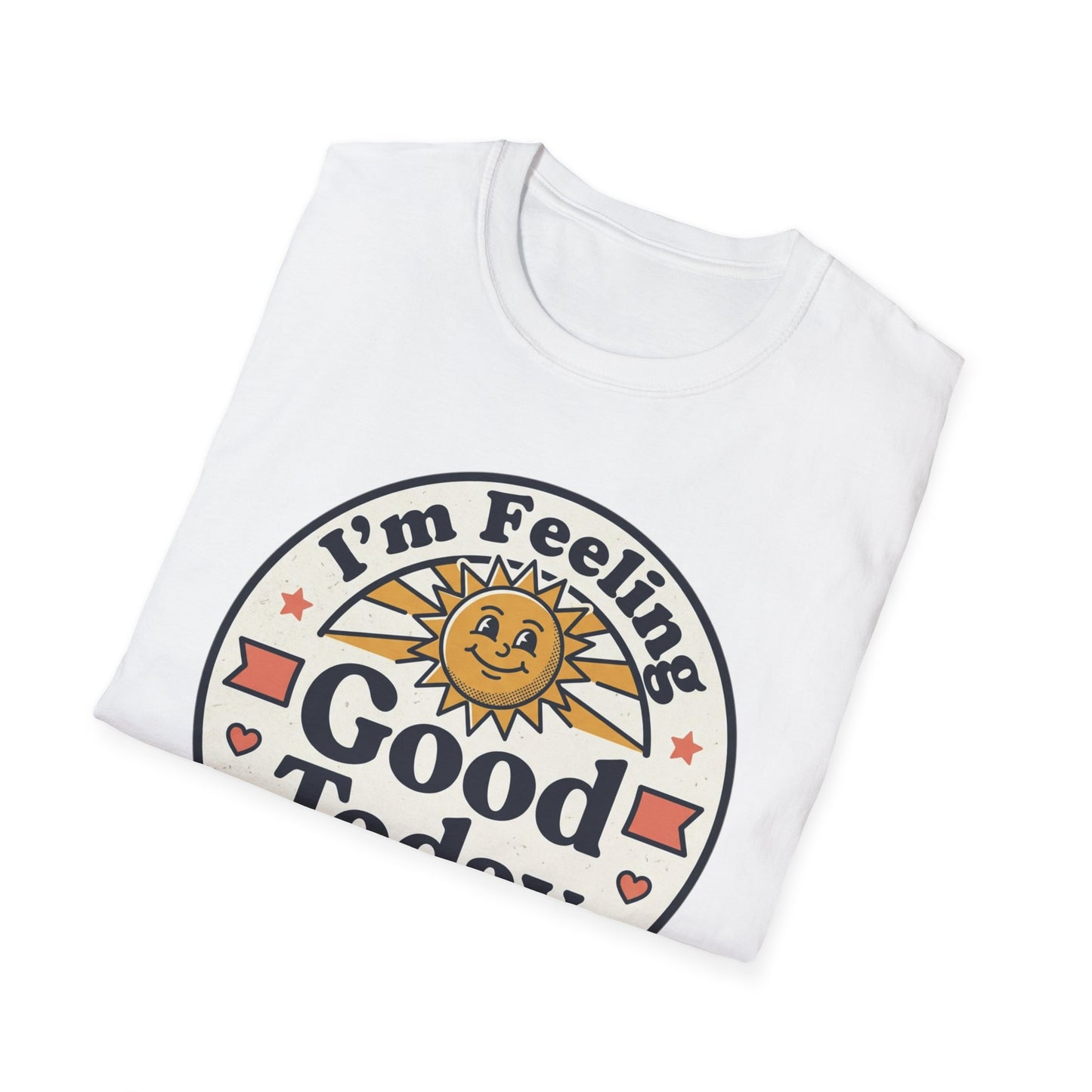 Good Today T-Shirt — Retro Sun Positive Vibes Tee