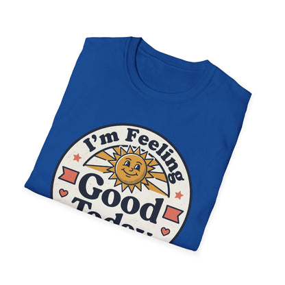 Good Today T-Shirt — Retro Sun Positive Vibes Tee
