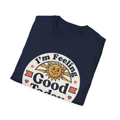 Good Today T-Shirt — Retro Sun Positive Vibes Tee