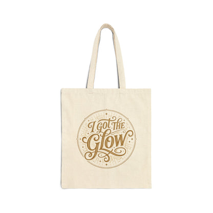 I Got The Glow Canvas Tote Bag