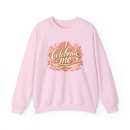 Celebrate Me Crewneck Sweatshirt — Self-Love Graphic Pullover