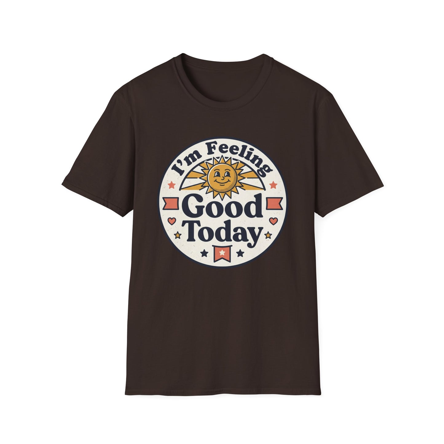 Good Today T-Shirt — Retro Sun Positive Vibes Tee