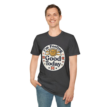 Good Today T-Shirt — Retro Sun Positive Vibes Tee