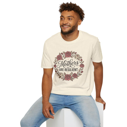 Mothers Are Resilient Floral T-Shirt