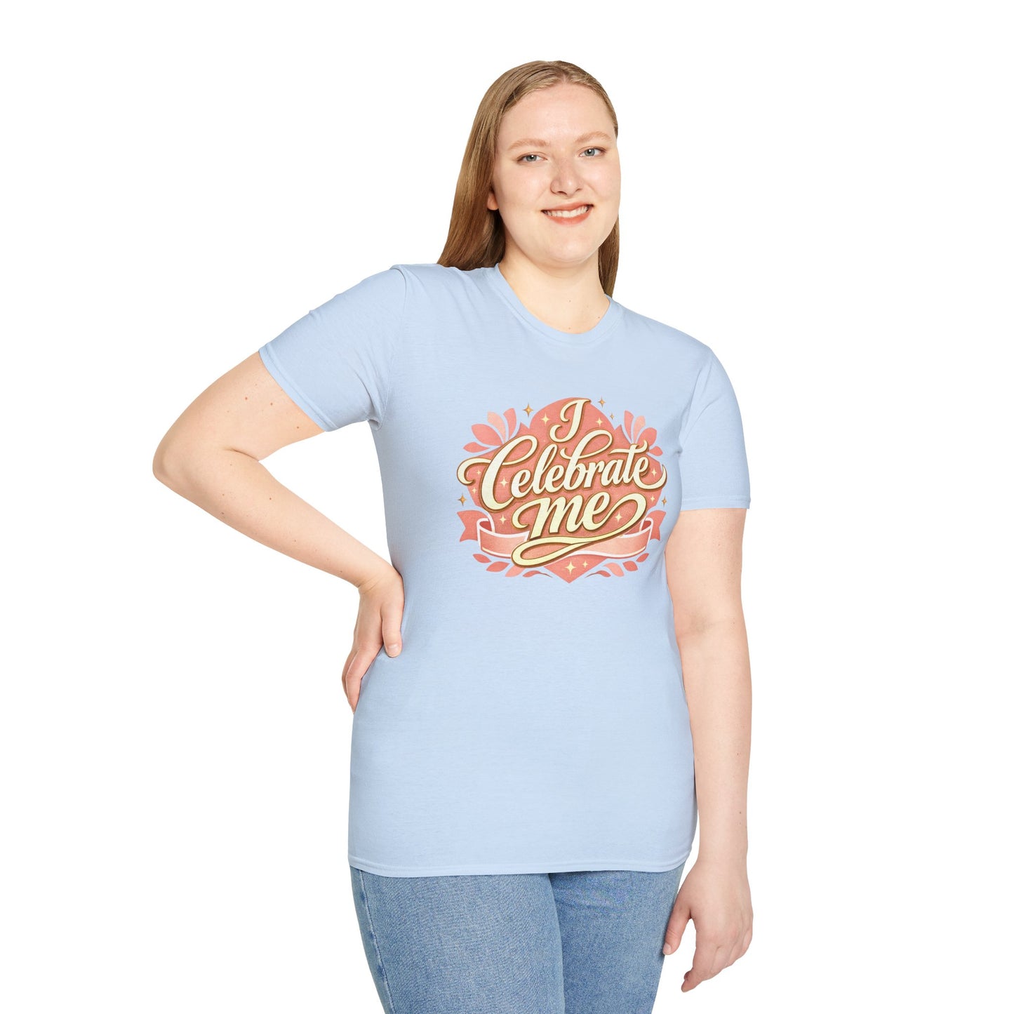 I Celebrate Me T-Shirt — Self-Love Inspirational Tee