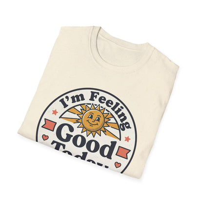 Good Today T-Shirt — Retro Sun Positive Vibes Tee