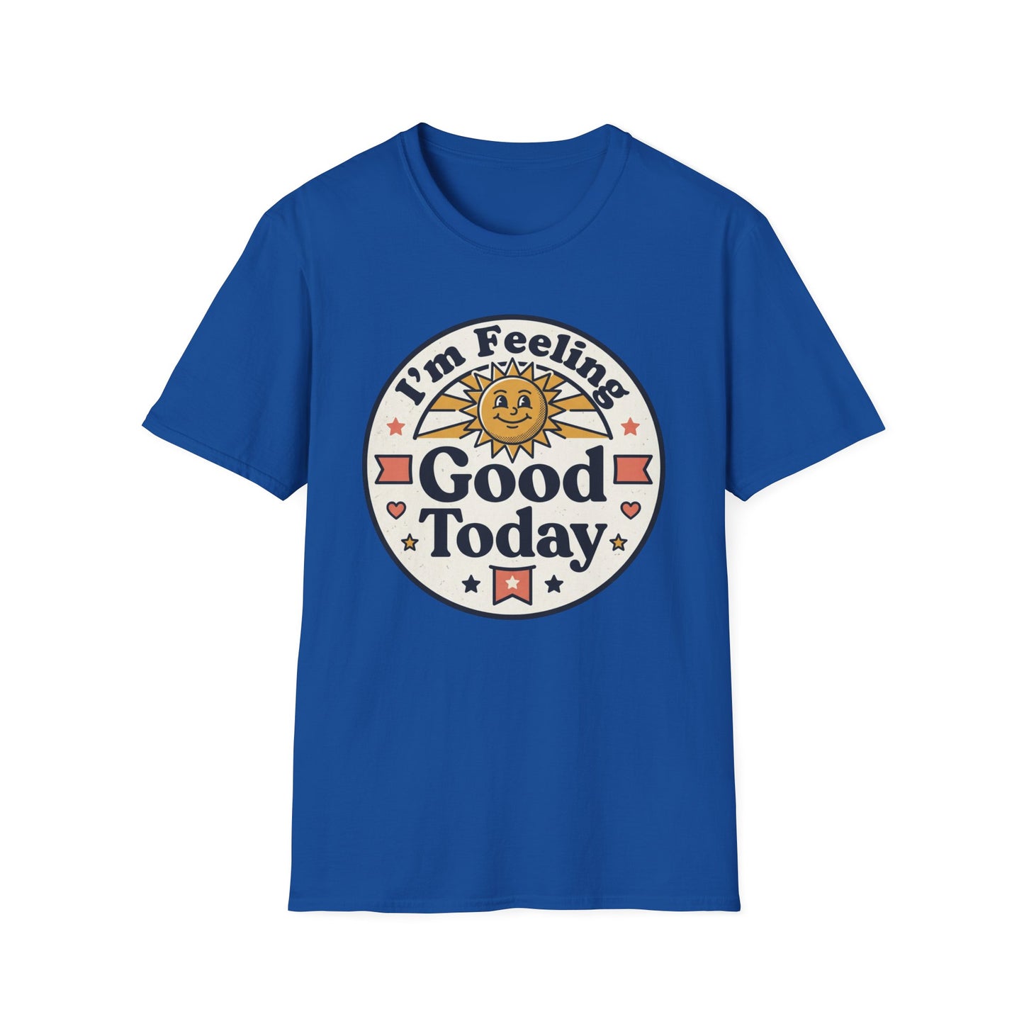 Good Today T-Shirt — Retro Sun Positive Vibes Tee