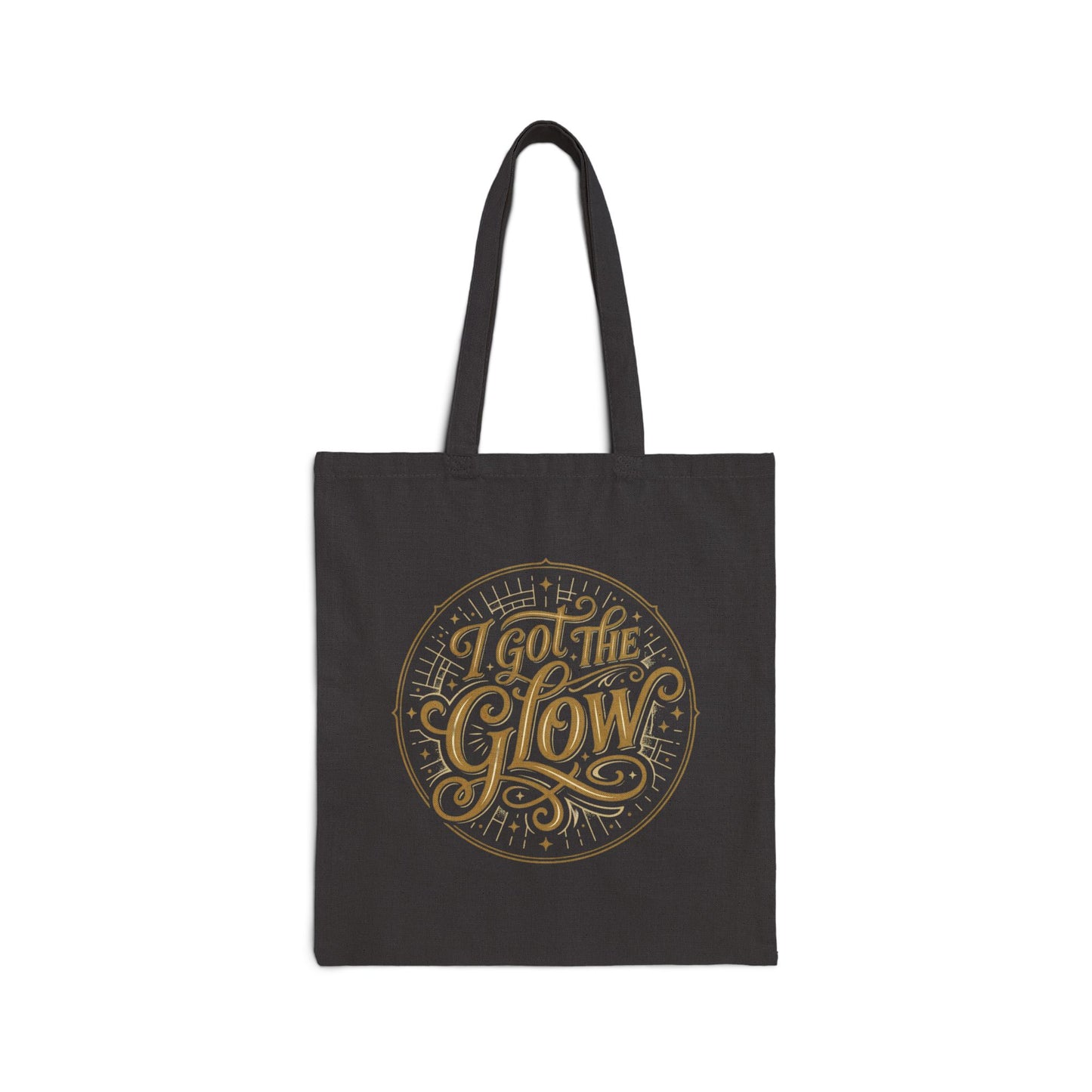 I Got The Glow Canvas Tote Bag