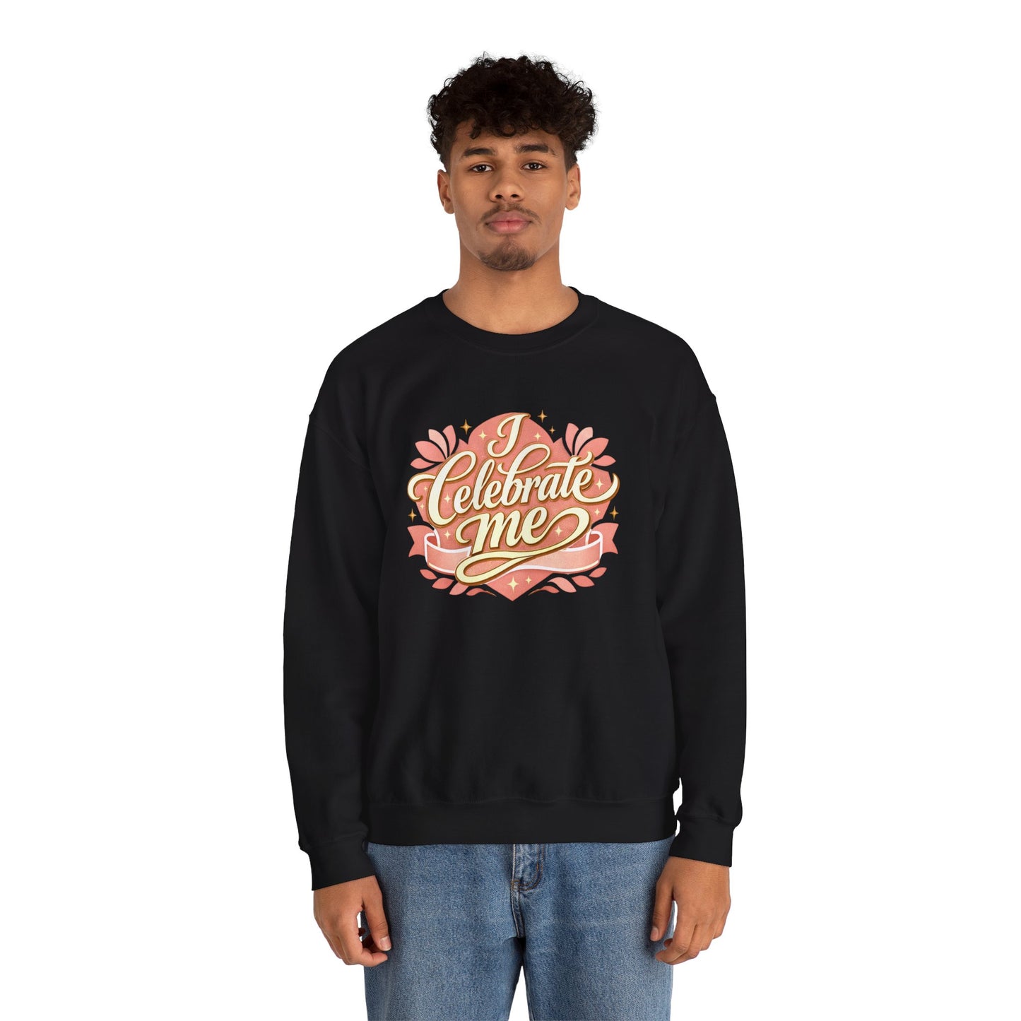 Celebrate Me Crewneck Sweatshirt — Self-Love Graphic Pullover