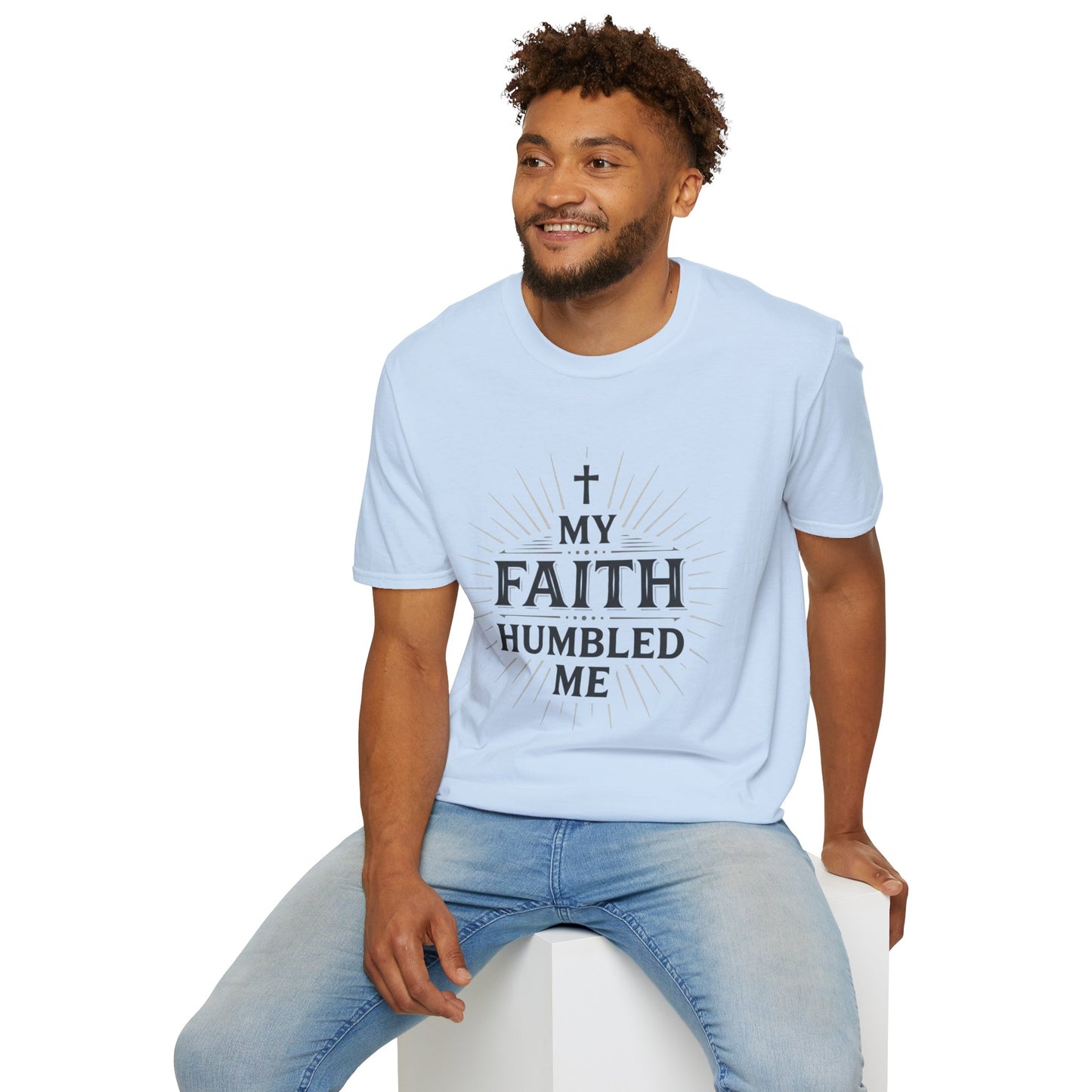 Christian T-Shirt — "My Faith Humbled Me" Inspirational Gospel Tee