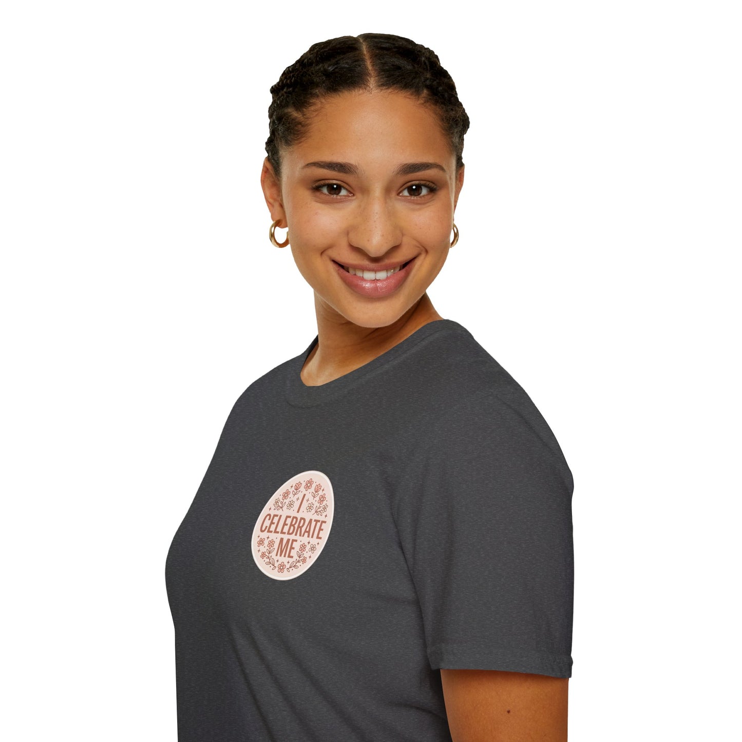 Celebrate Me T-Shirt - Self-Love Graphic Tee