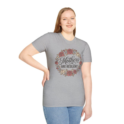 Mothers Are Resilient Floral T-Shirt
