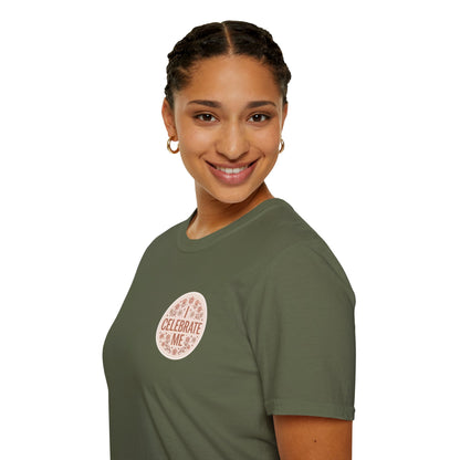 Celebrate Me T-Shirt - Self-Love Graphic Tee