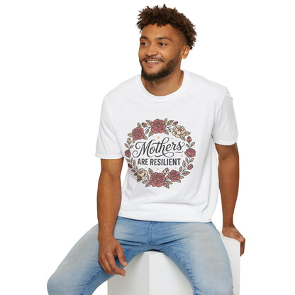 Mothers Are Resilient Floral T-Shirt