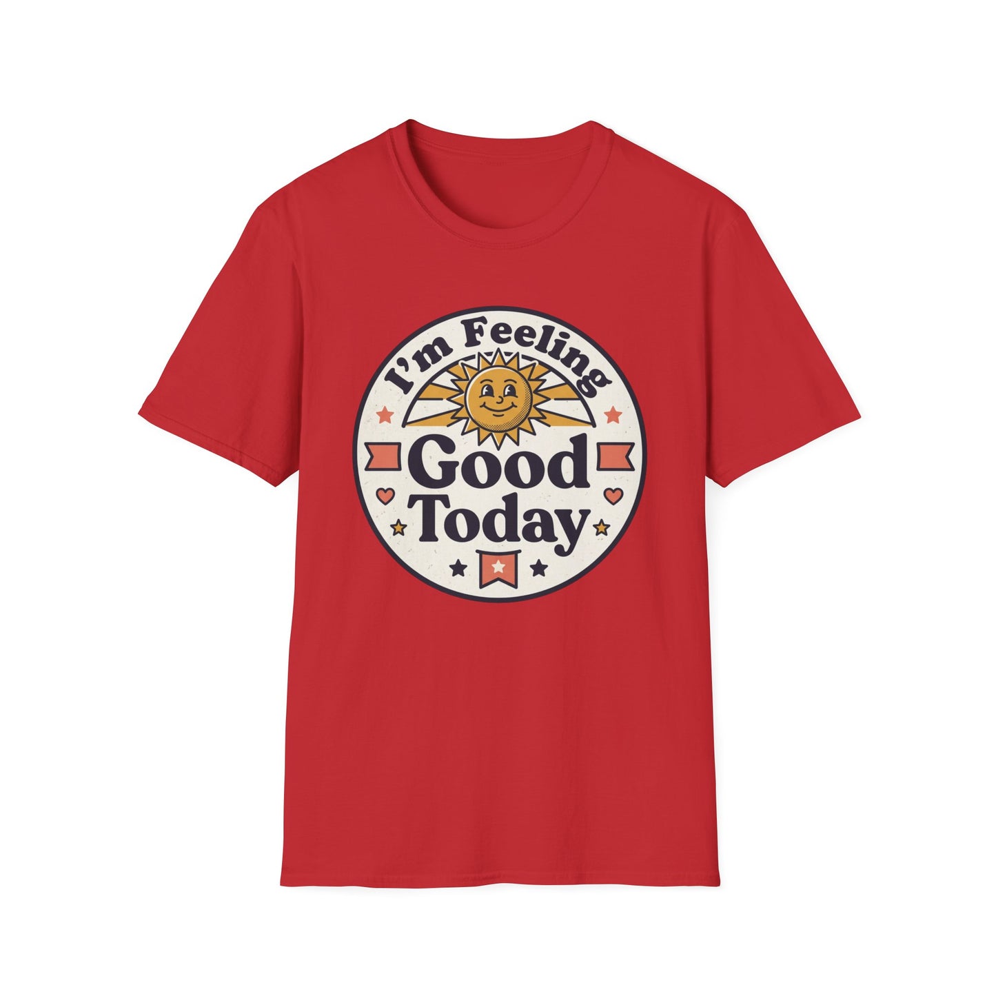Good Today T-Shirt — Retro Sun Positive Vibes Tee