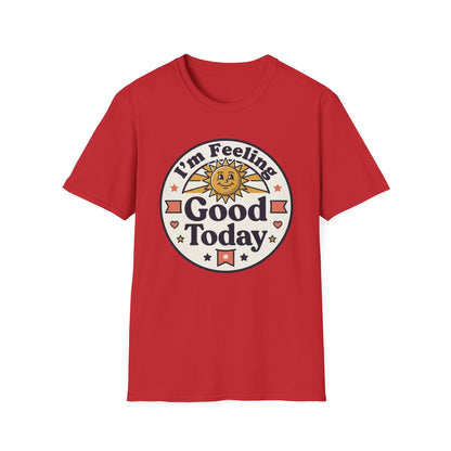 Good Today T-Shirt — Retro Sun Positive Vibes Tee