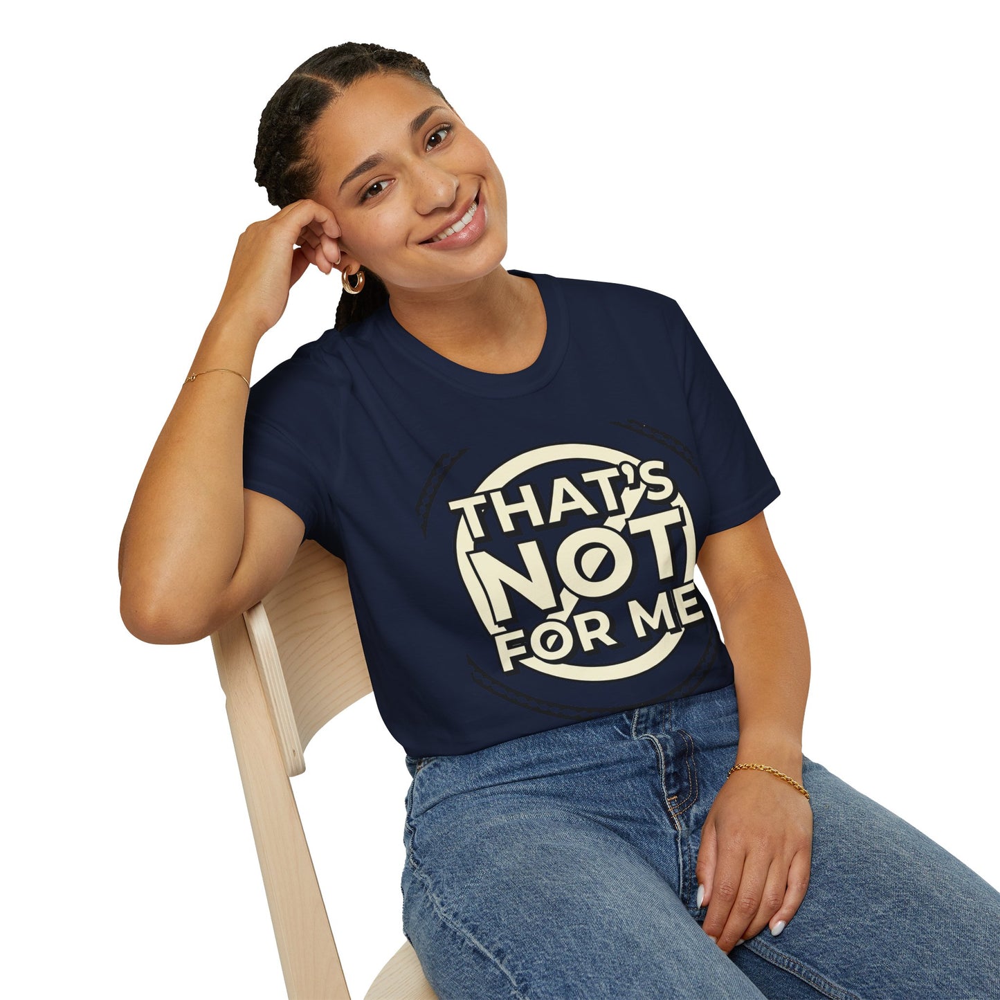 That’s Not For Me T-Shirt — Funny Retro Graphic Tee