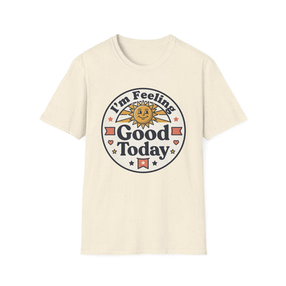 Good Today T-Shirt — Retro Sun Positive Vibes Tee