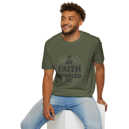 Christian T-Shirt — "My Faith Humbled Me" Inspirational Gospel Tee