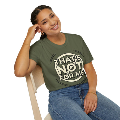 That’s Not For Me T-Shirt — Funny Retro Graphic Tee
