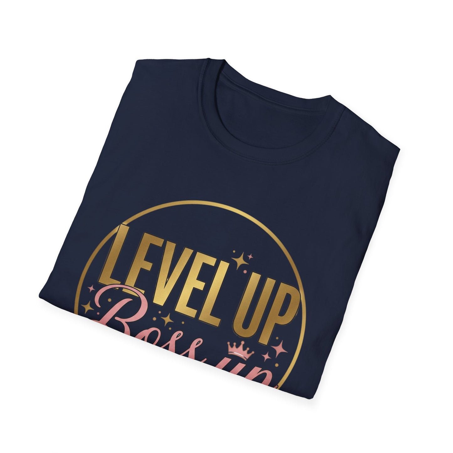 Level Up Boss Up T-Shirt — Inspirational Women’s Empowerment Tee