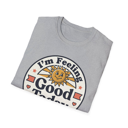 Good Today T-Shirt — Retro Sun Positive Vibes Tee
