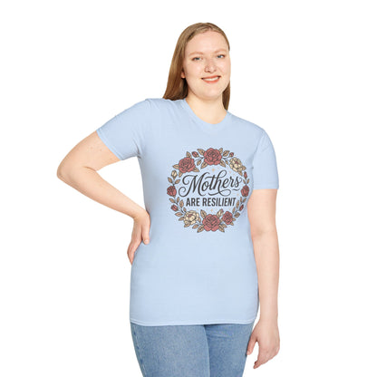 Mothers Are Resilient Floral T-Shirt