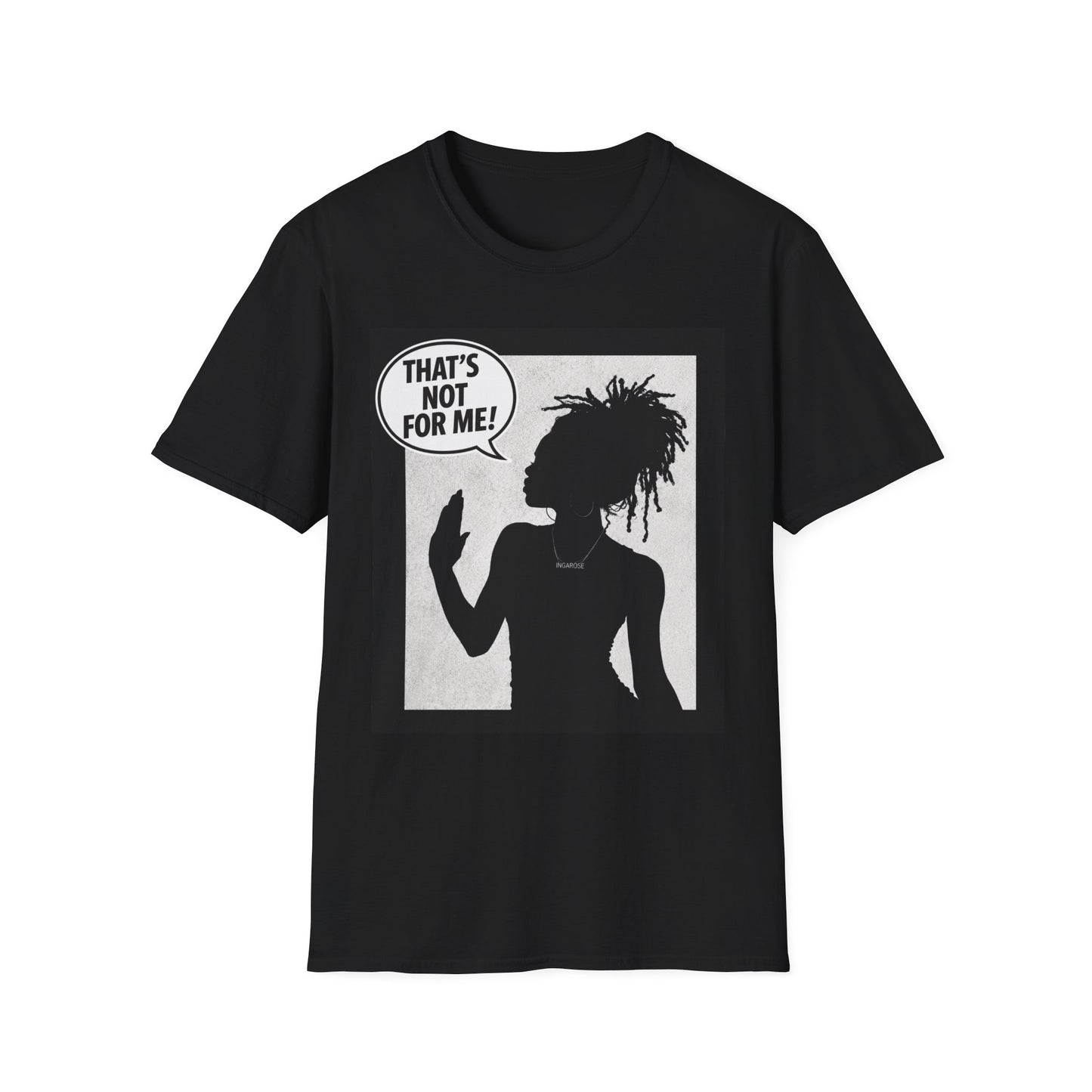 That's Not For Me T-Shirt — Graphic Silhouette Statement Tee
