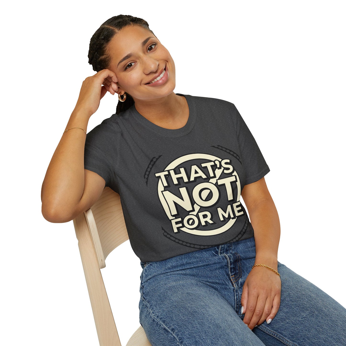 That’s Not For Me T-Shirt — Funny Retro Graphic Tee