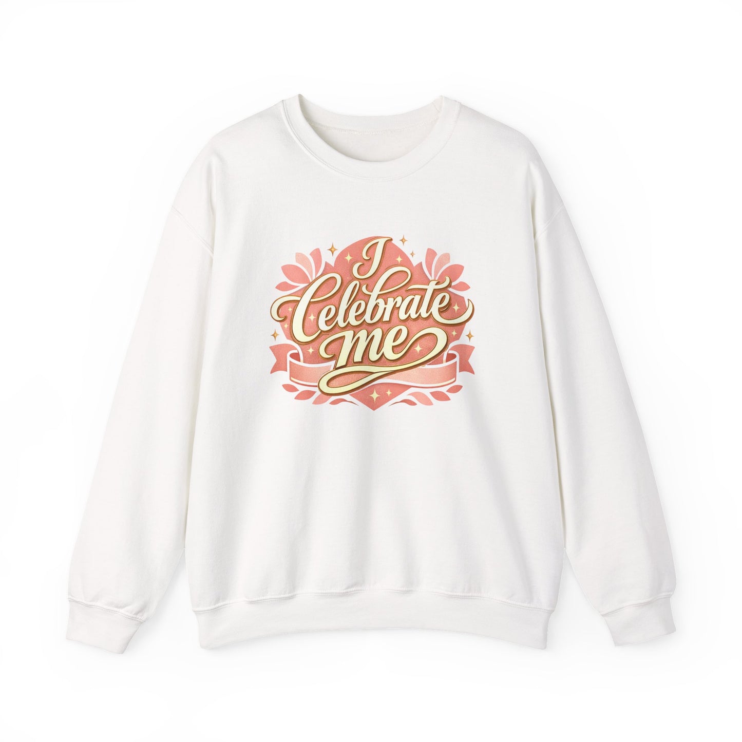 Celebrate Me Crewneck Sweatshirt — Self-Love Graphic Pullover