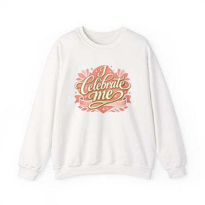 Celebrate Me Crewneck Sweatshirt — Self-Love Graphic Pullover